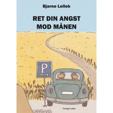 bjarne lellek|Ret din angst mod manen: Amazon.co.uk: Bjarne Lellek:。